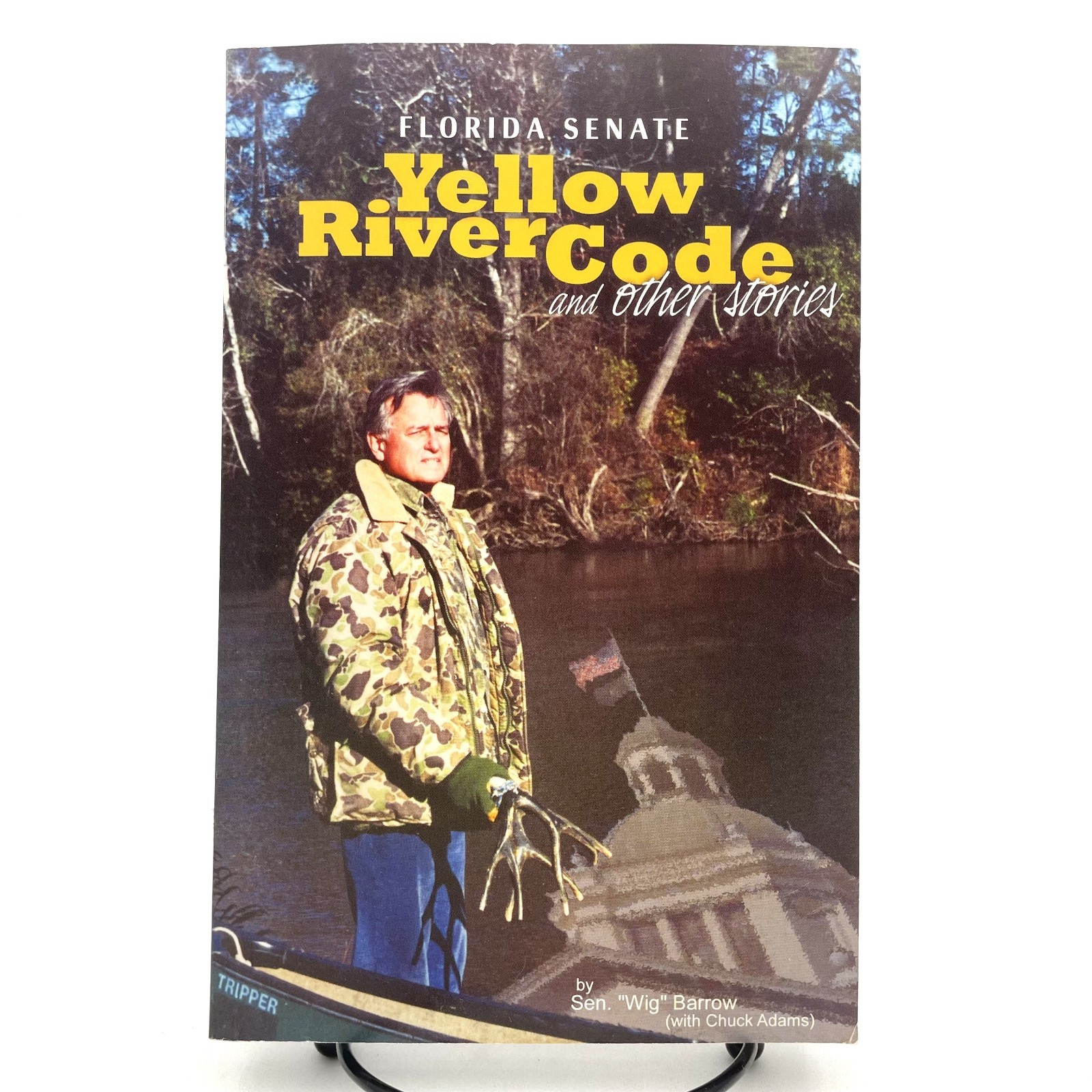 Florida Senate Yellow River Code Book Wig Barrow SIGNED 1st Ed 2001 Autograph PB