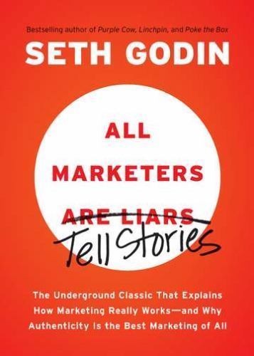 All Marketers are Liars: The Underground C- 9781591845331, Seth Godin, paperback