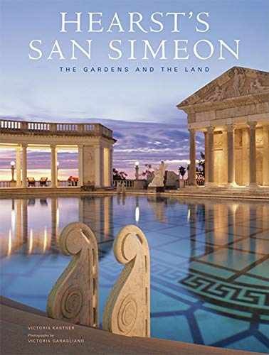 Hearst’s San Simeon: – Hardcover, by Kastner Victoria; Garagliano – Very Good b