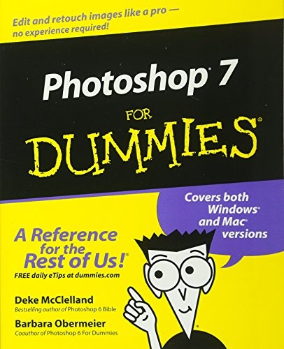 Photoshop 7 For Dummies – Paperback By McClelland, Deke – VERY GOOD