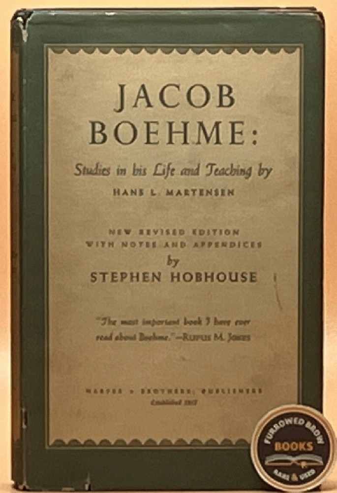 Jacob Boehme (1575-1624): Studies in his Life and Teaching
