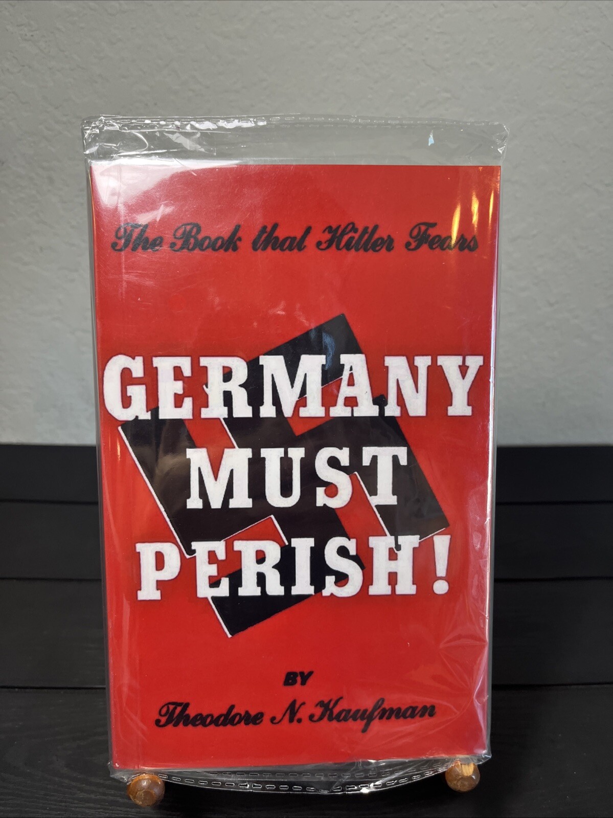 Germany Must Perish! by Theodore N. Kaufman , Hitler Fears, Reprint, 1941 , New