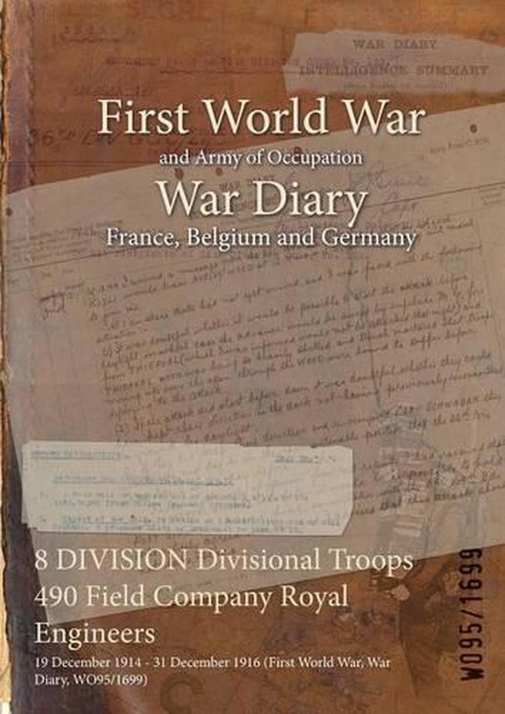 8 DIVISION Divisional Troops 490 Field Company Royal Engineers: 19 December 1914