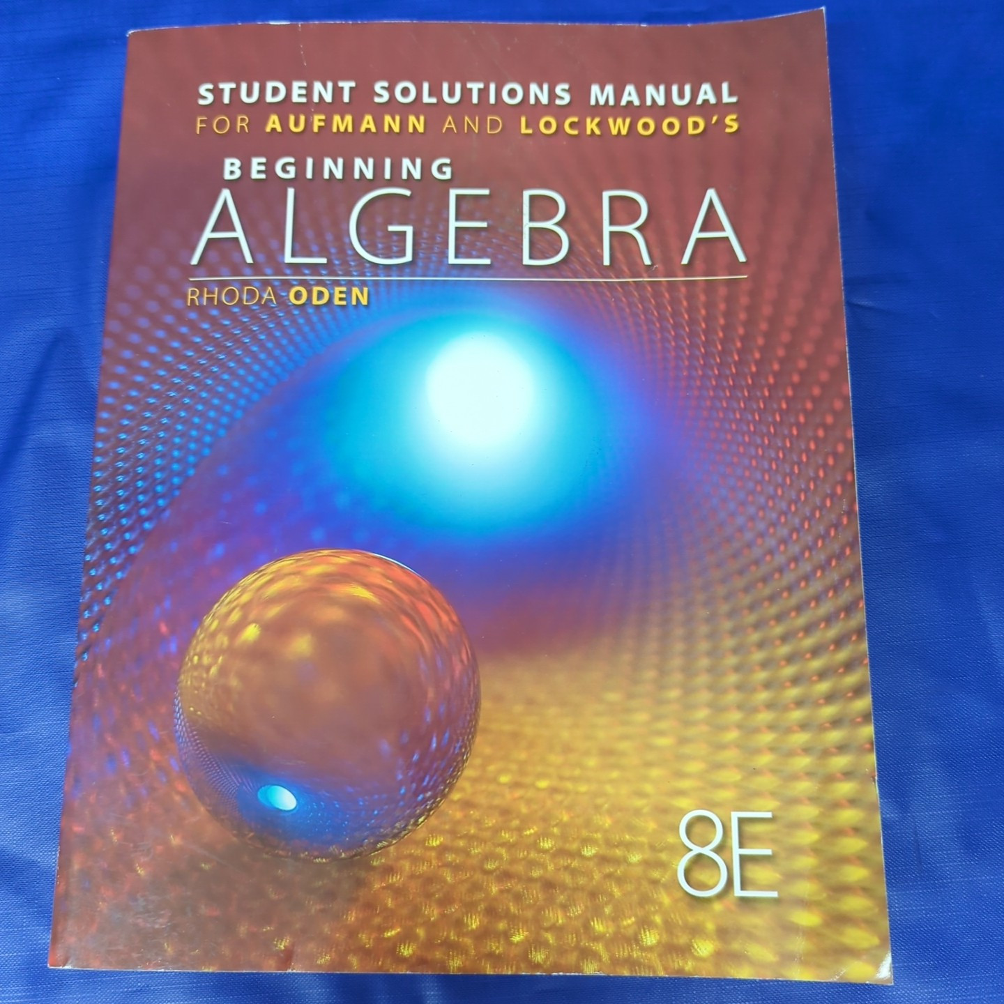 Student Solutions Manual for Aufmann and – Paperback, by Oden Rhoda – Good
