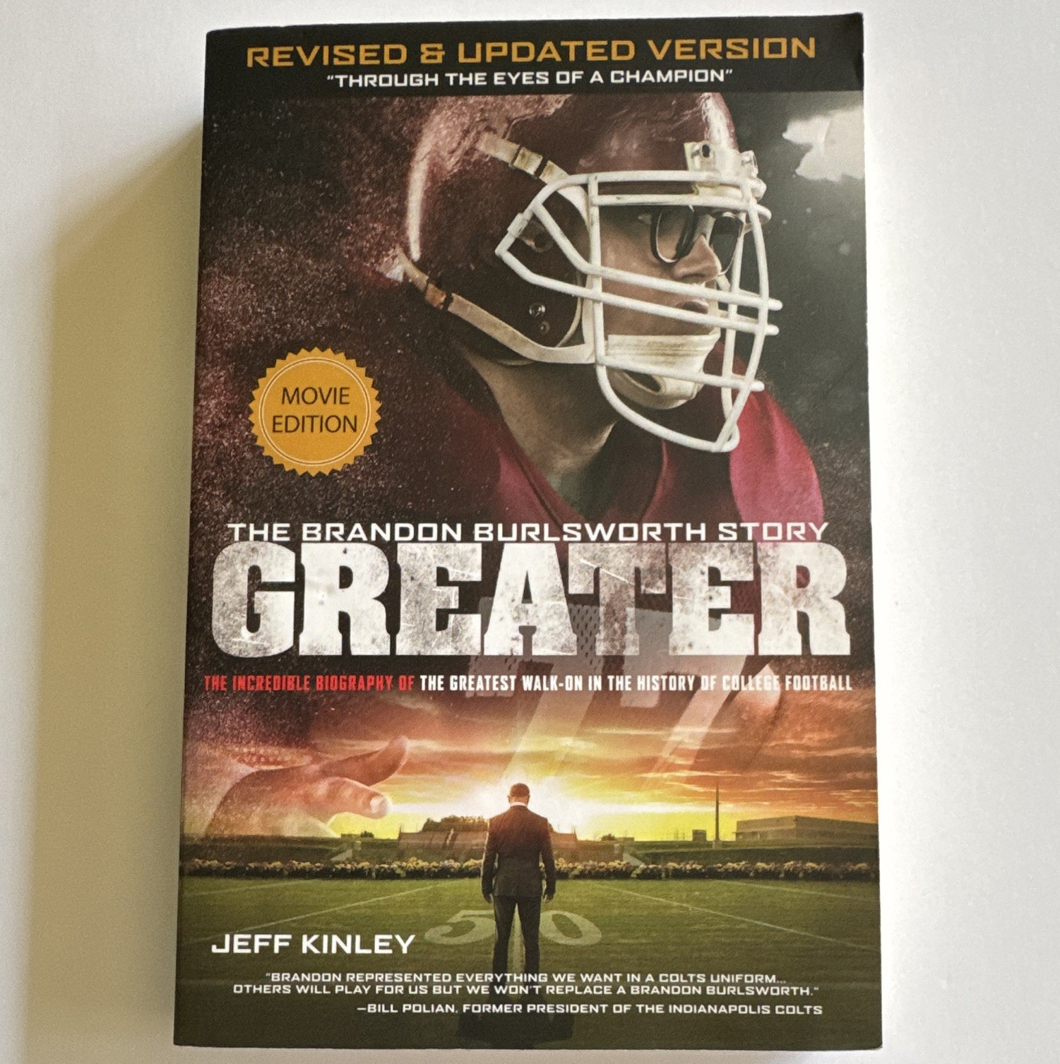 Jeff Kinley Greater: The Brandon Burlsworth Story Rev & Updated PB (2001) Red