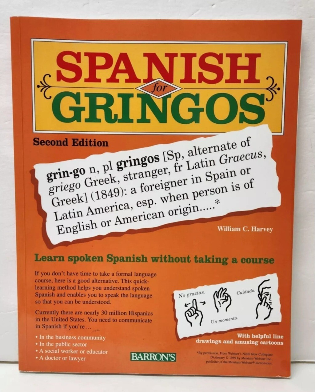 Spanish for Gringos Level 1 Second Edition Shortcuts, Tips & Secrets to Learning
