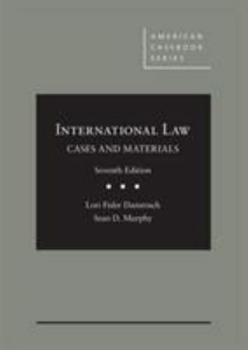 International Law, Cases and Materials (American Casebook Series), Murphy, Sean,