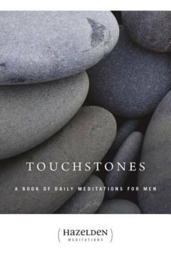 Touchstones: A Book Of Daily Meditations For Men – Paperback By Various – GOOD