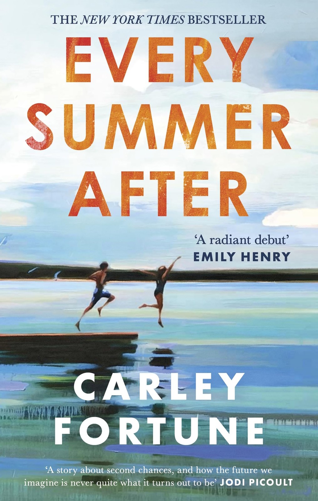 EVERY SUMMER AFTER by Carley Fortune NEW Paperback