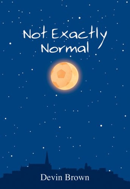 Not Exactly Normal Hardcover Devin Brown
