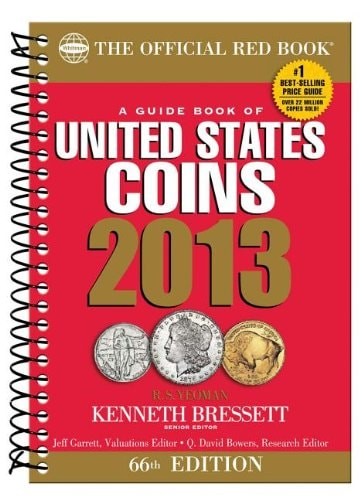 The Official Red Book: A Guide Book of U.S. Coins 2013 by Kenneth Bressett,R.S.