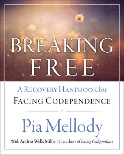 Breaking Free: A Recovery Workbook for Facing Codependence – Paperback – GOOD