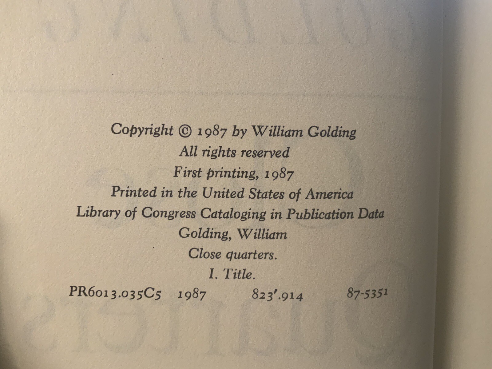 William Golding ~ Close Quarters ~ 1st Edition First Printing ~ 1987