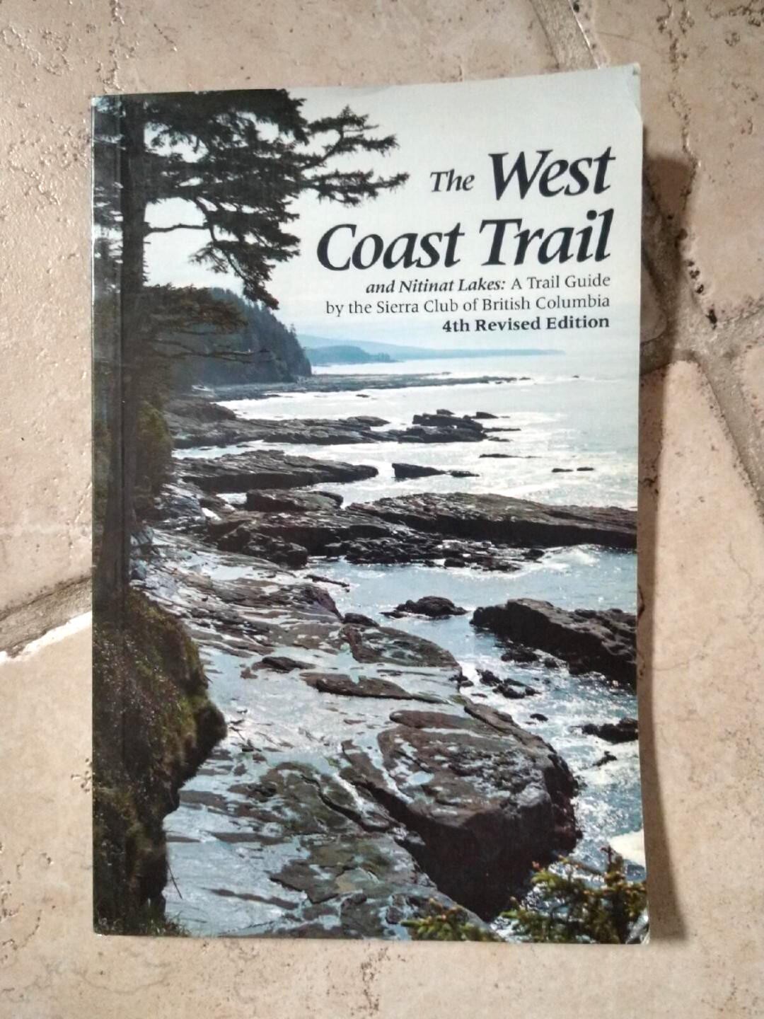 THE WEST COAST TRAIL AND NITINAT LAKES SIERRA CLUB WESTERN CANADA BOOK 1980