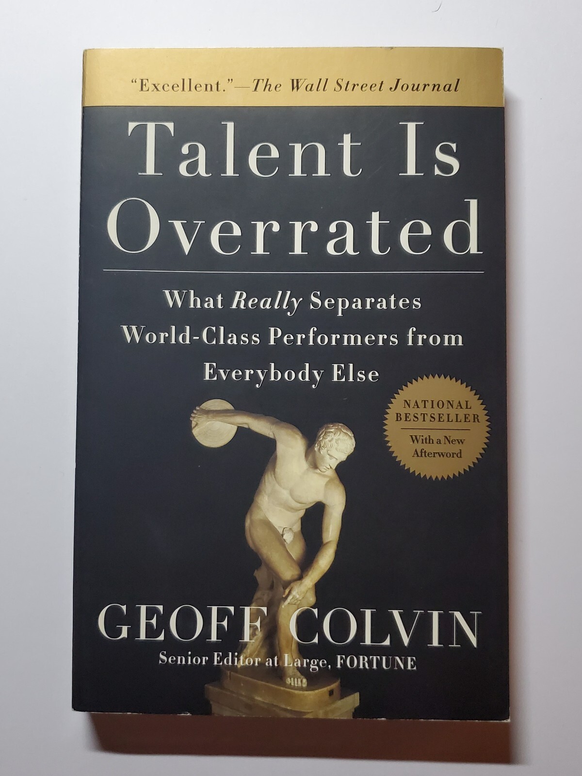 Self Help, Talent Is Overrated by Geoff Colvin
