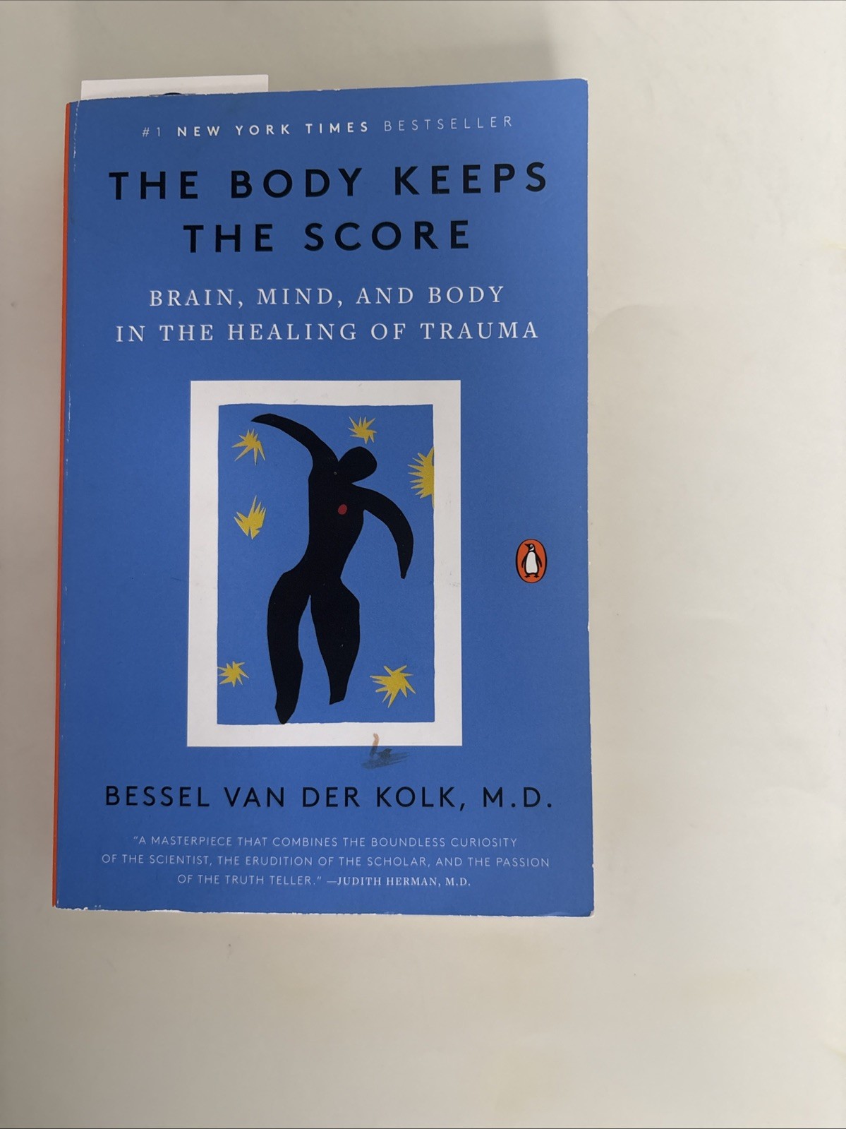 The Body Keeps The Score (Healing of Trauma) by Bessel Van Der Kolk, MD