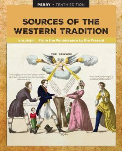 Sources of the Western Tradition Volume II: From the Renaissance to the – GOOD