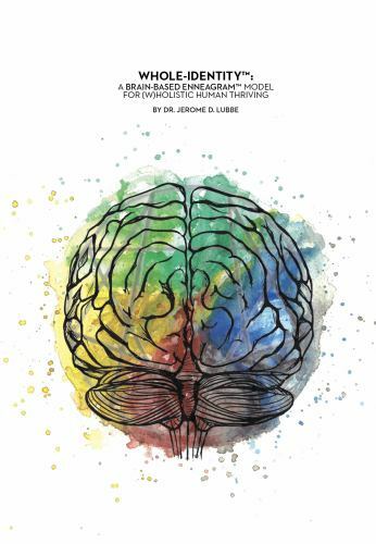 The Brain-Based Enneagram, Dr. Jerome D. Lubbe,
