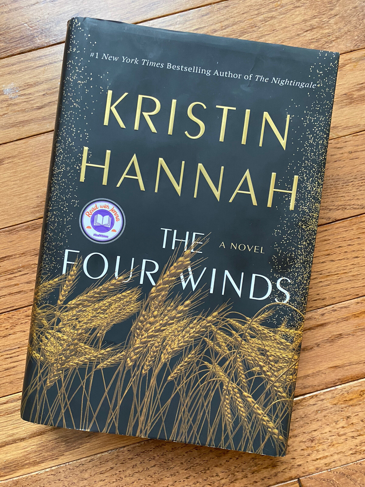 The Four Winds : A Novel by Kristin Hannah (2021, Hardcover)