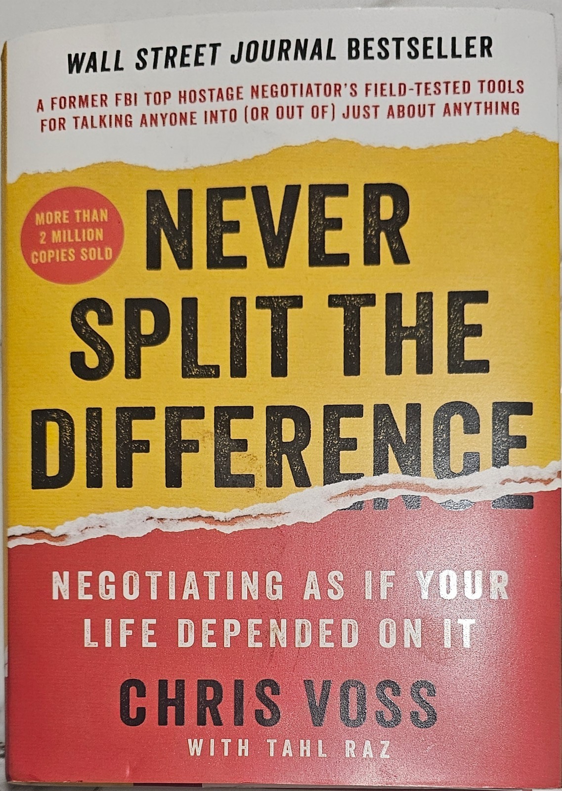 Never Split the Difference by Chris Voss and Tahl Raz (2016, Hardcover)