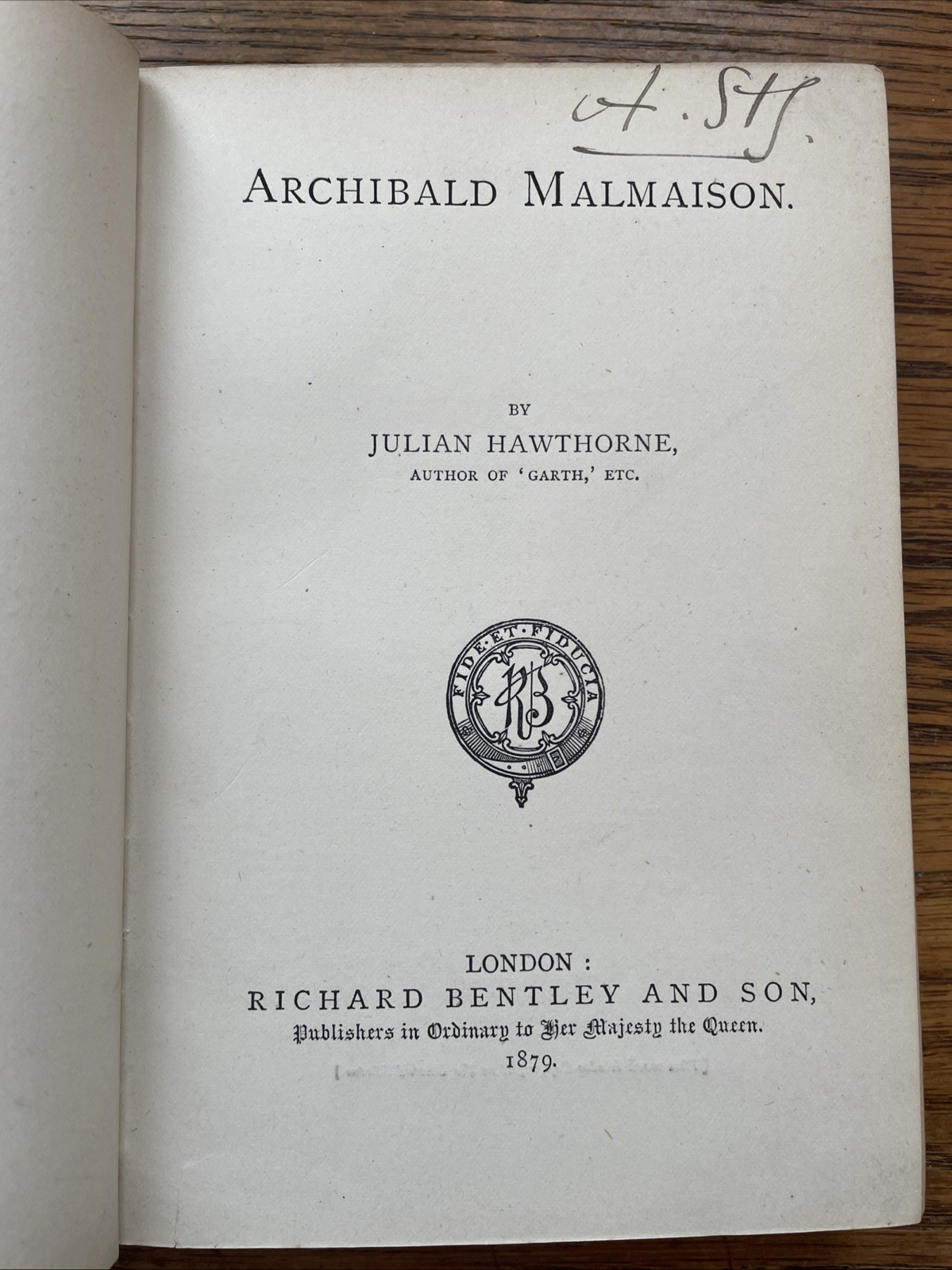 Rare 1879 Original: Archibald Malmaison by Julian Hawthorne RICHARD BENTLEY