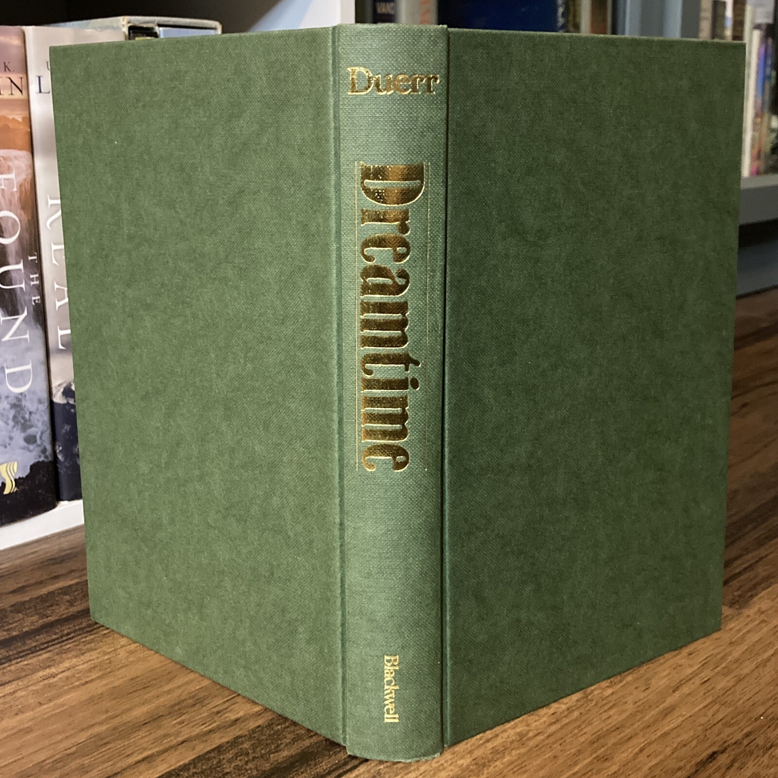 Dreamtime – Hans Peter Duerr (1st ed. thus, 2nd print HC) Basil Blackwell, 1985