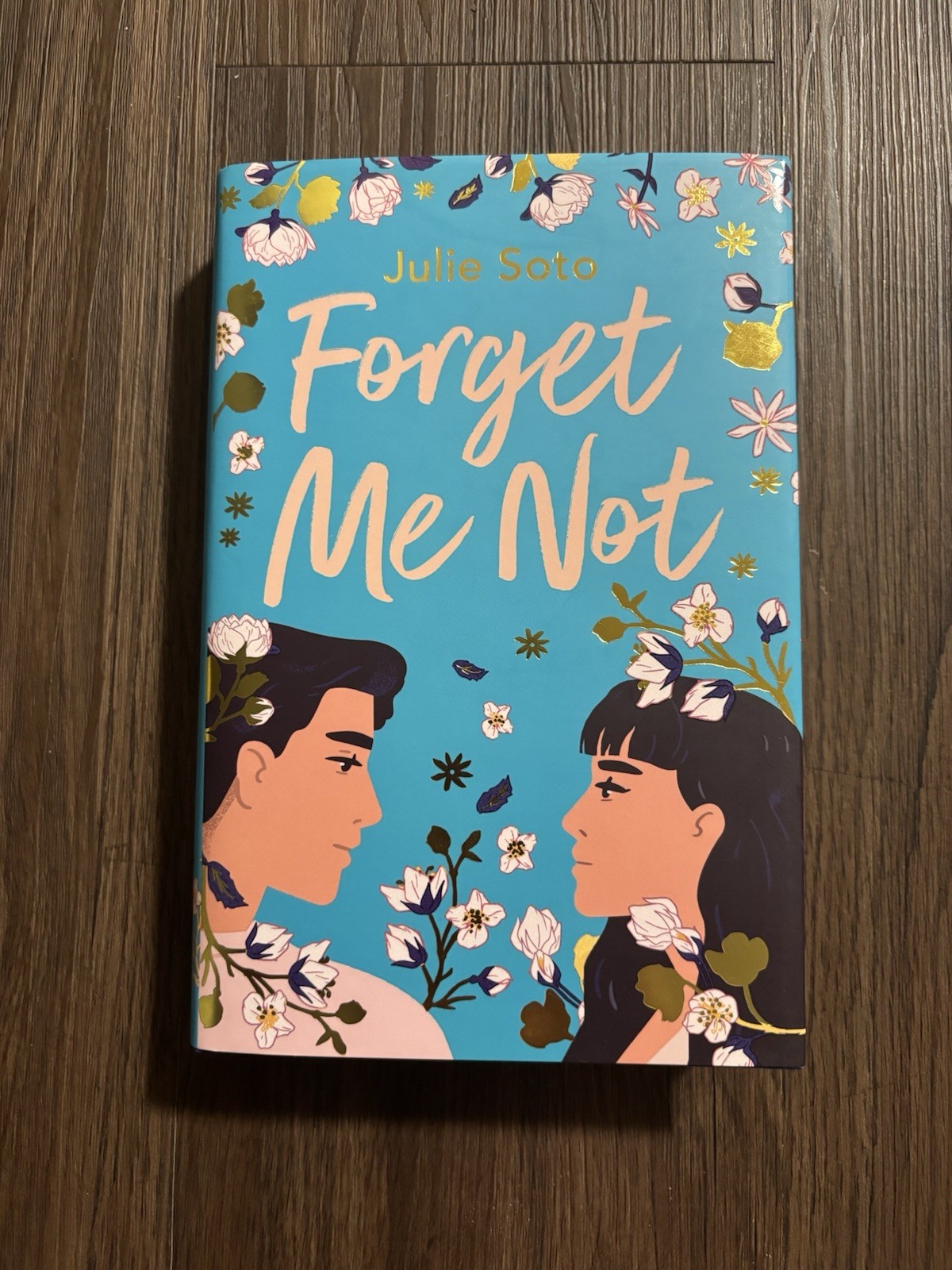 Forget Me Not by Julie Soto – Signed Afterlight edition