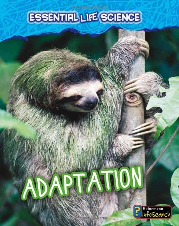 Adaptation (Essential Life Science) (Heinemann InfoSearch)