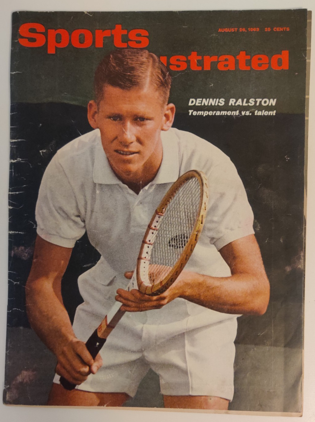 Sports Illustrated August 26 ’63 Dennis Ralston Temperament Vs Talent