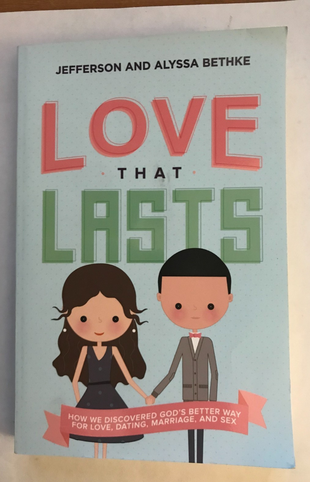 Love that Lasts, Jefferson and Alyssa Bethke
