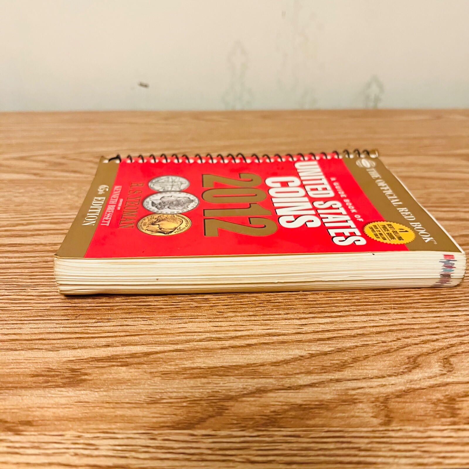 Red Book of U.S. Coins by R.S. Yeoman and Kenneth Bressett 2012