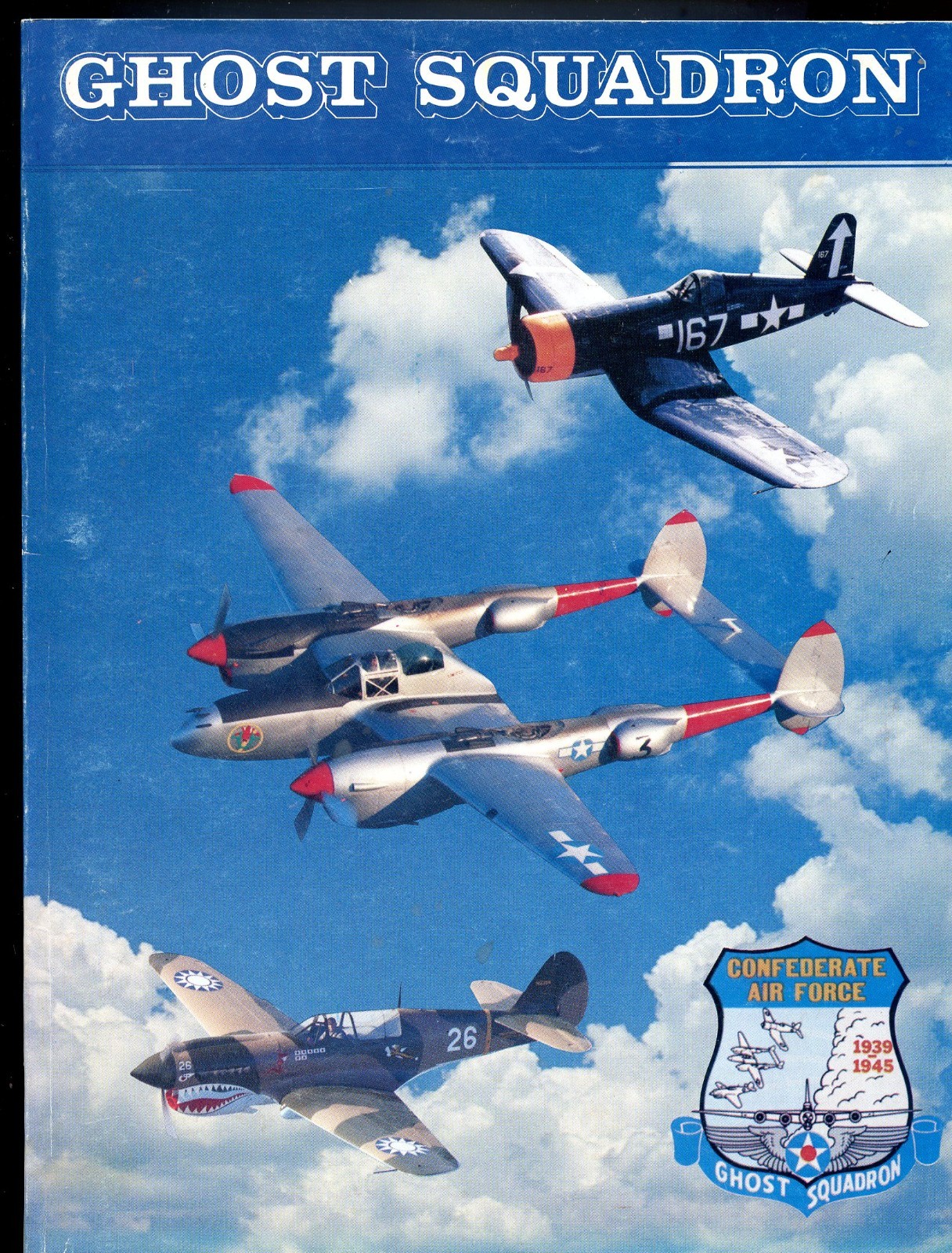 1977 Ghost Squadron – Confederate Air Force – 120 Pages, Nice Condition