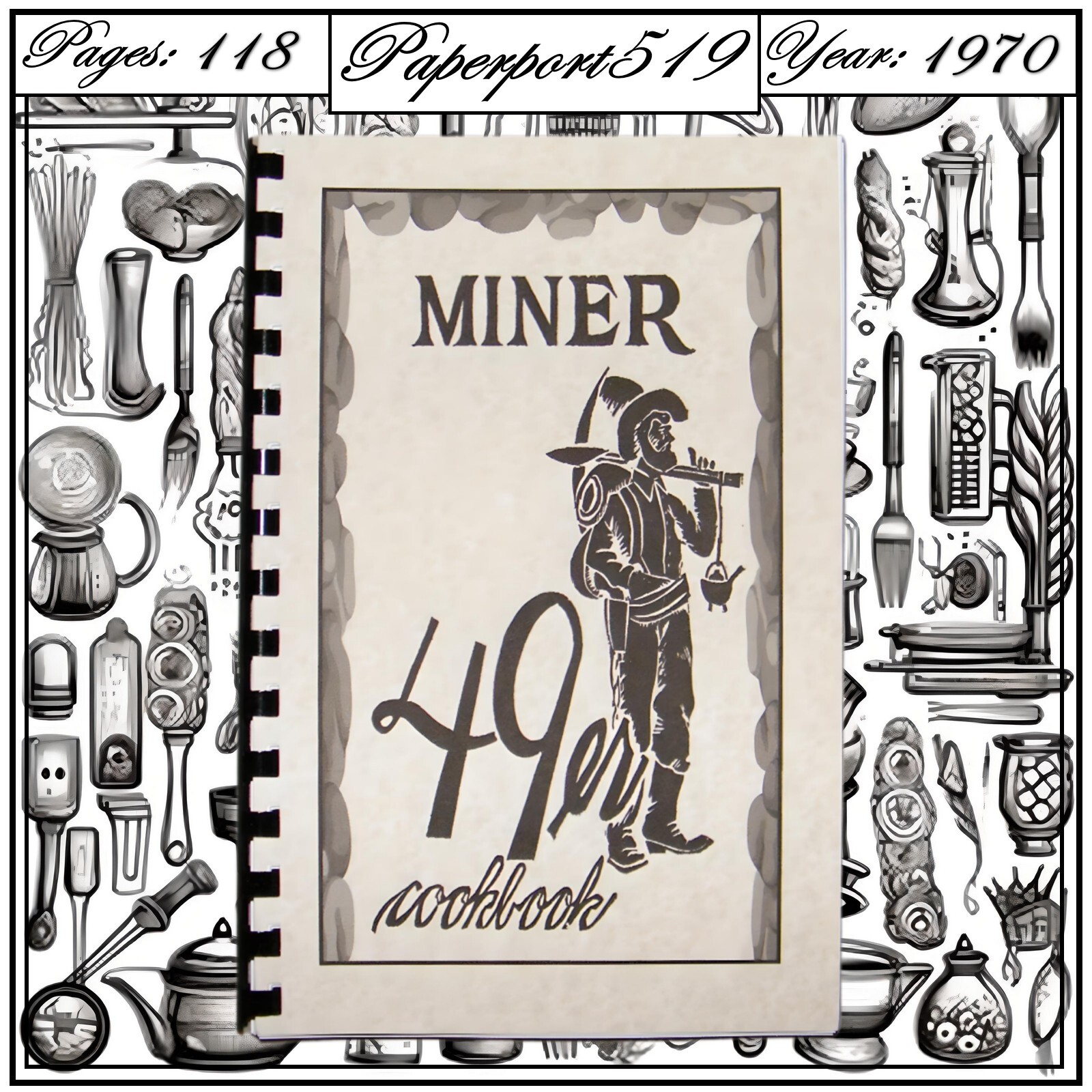 1970 Miner 49er Cookbook 118 Pages