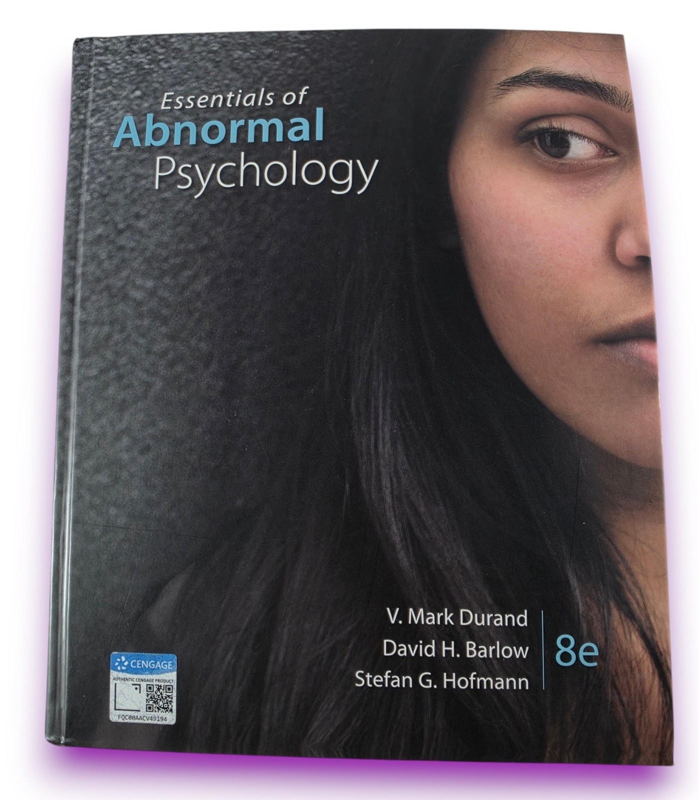 Essentials of Abnormal Psychology Barlow, Hofmann & Durand 8th Edition Mindtap