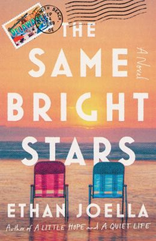 The Same Bright Stars : A Novel Hardcover Ethan Joella