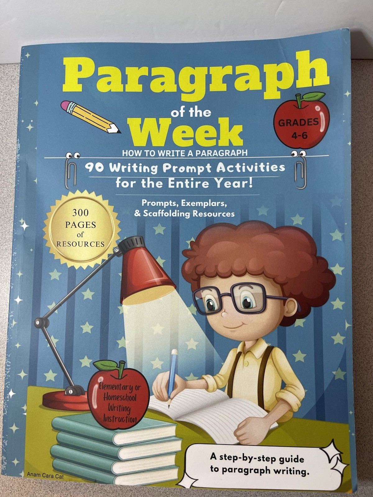 Paragraph Of The Week: How to Write a Paragraph, Grades 4-6 300 Pages Like New