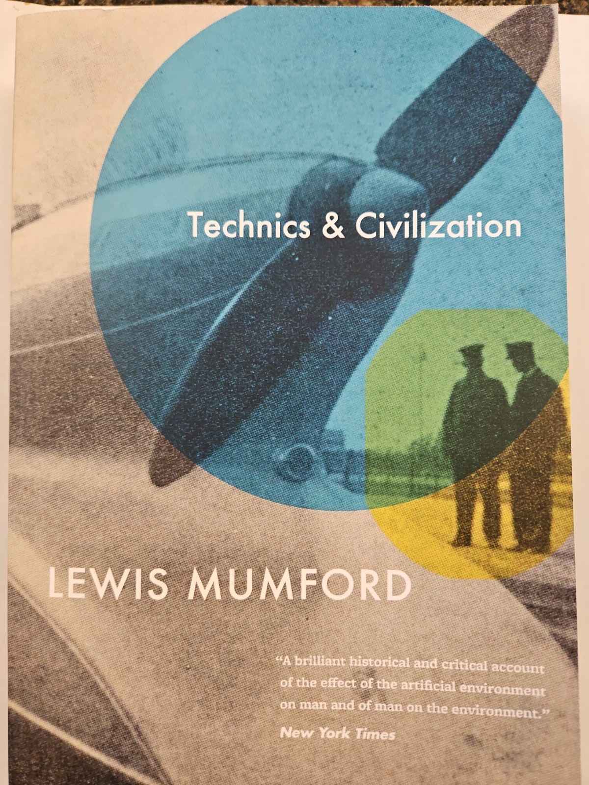 Technics & Civilization (paperback) Lewis Mumford Langdon Winner Chicago