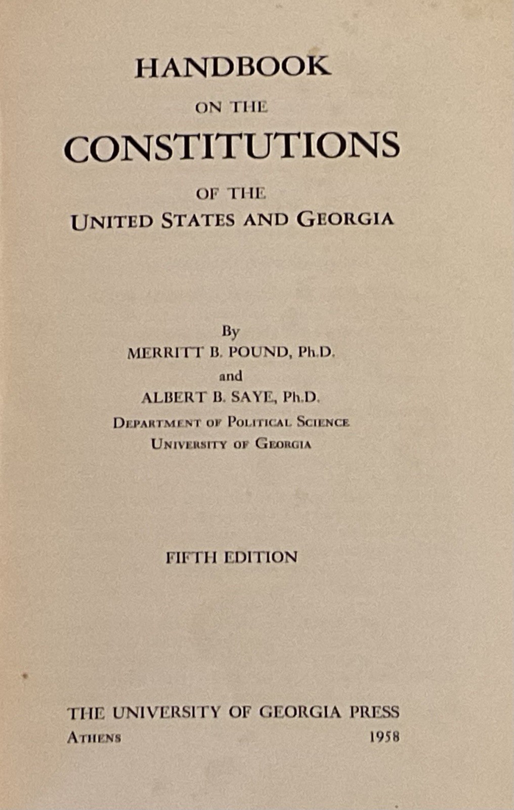 Handbook On The Constitution Of The United States And Georgia 1958 UGA Press