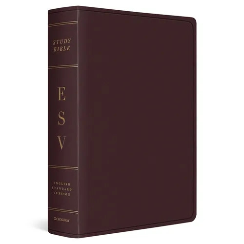 ESV Study Bible, Large Print (Bonded Leather, Burgundy) – Bonded Leather