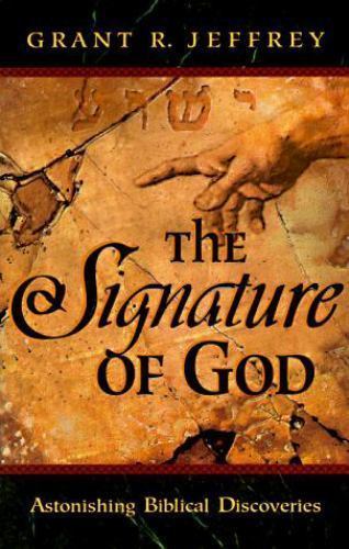 The Signature of God – 0921714289, Grant R Jeffrey, paperback, new