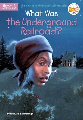 What Was the Underground Railroad? – Paperback By McDonough, Yona Zeldis – GOOD