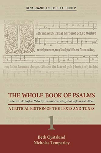 The Whole Book of Psalms Collected into English Metre by Thomas Sternhold, J…
