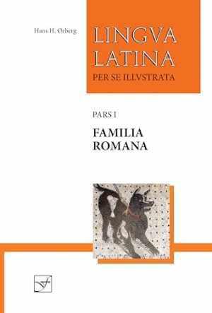 Lingua Latina per se Illustrata, Pars – Hardcover, by Ørberg Hans H. – Good o
