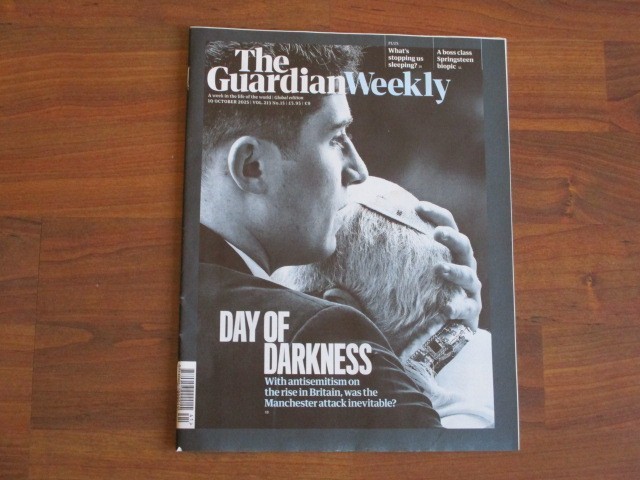 The Guardian Weekly Magazine October 10 2025 Day Of Darkness Manchester Attack