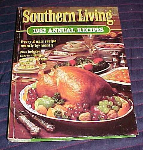 Southern Living 1982 Annual Recipes – Hardcover By editors – GOOD