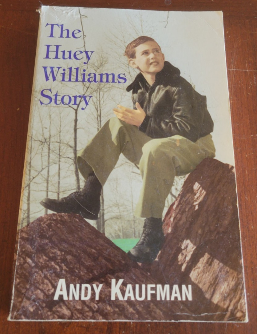 The Huey Williams Story – Andy Kaufman – 1999 Zilch 1st Edition PB Fiction