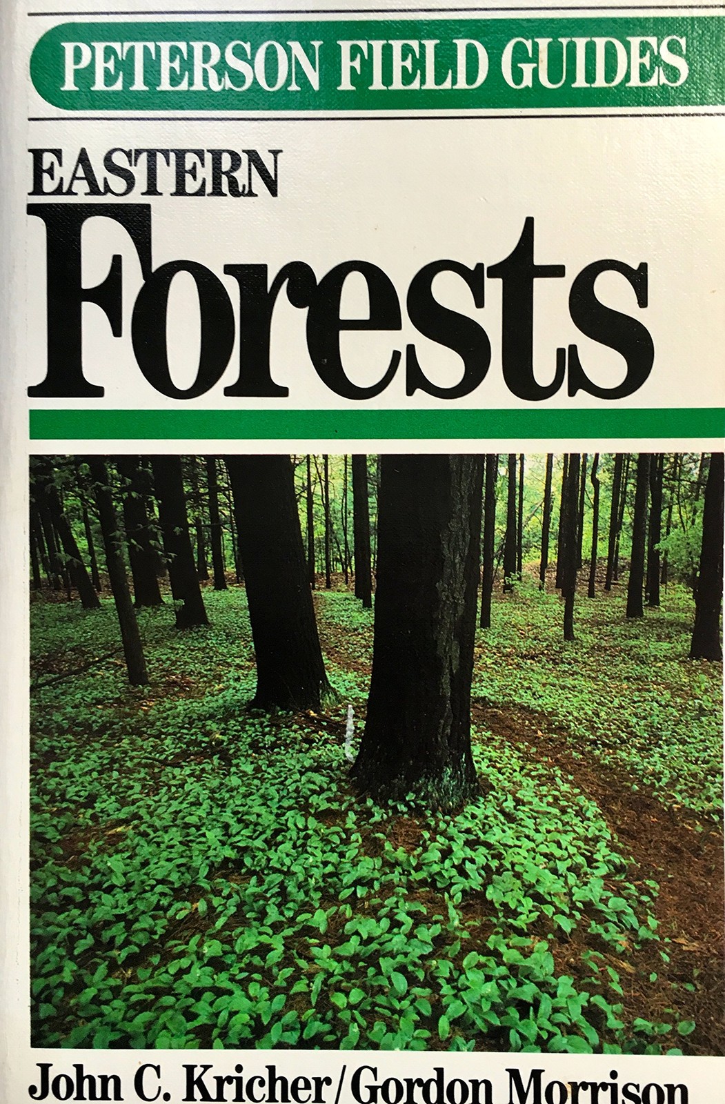 Peterson Field Guides: A Field Guide to Ecology of Eastern Forests of North …