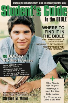 The Student’s Guide To The Bible by Miller, Stephen M., Good Book