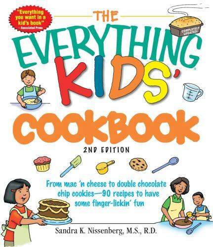 The Everything Kids’ Cookbook: From mac ‘n- paperback, 9781598695922, Nissenberg