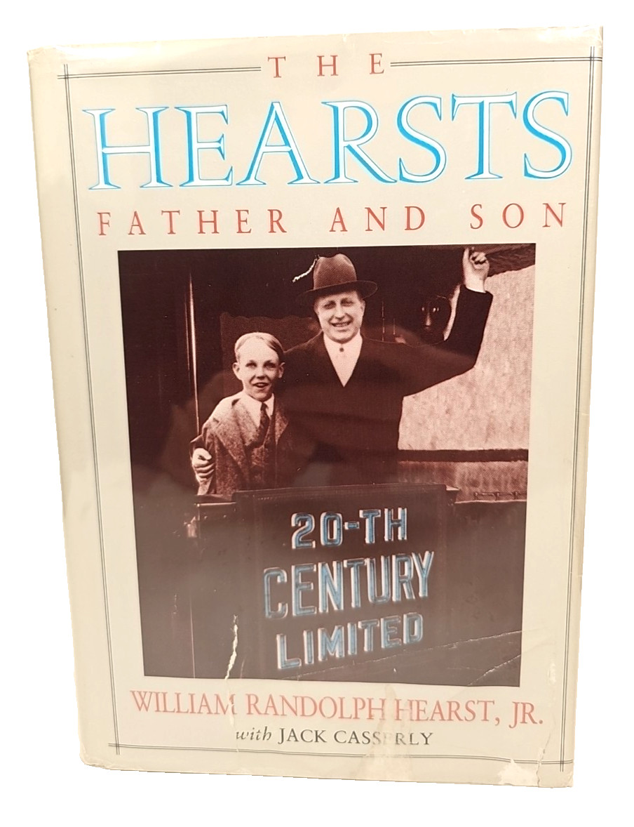 HEARSTS Father & Son by W.R. Hearst, Jr. & J. Casserly HCDJ 1st US Edition VTG